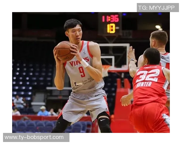 周琦发展联盟首秀表现出色11投6中三分球7投3中贡献15分4篮板3助攻2盖帽